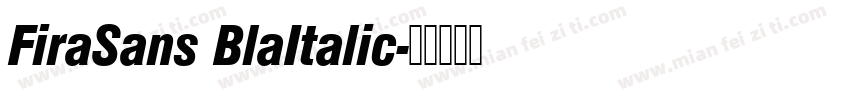 FiraSans BlaItalic字体转换